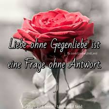 Herz Und Seele Eu Liebe Ohne Gegenliebe Nachdenkliche Spruche Weisheiten Leben Gedichte Und Spruche
