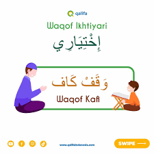 Artinya, berhenti membaca untuk mengambil napas karena memang disengaja dan tanpa ada sebab. Waqof Kafi Penjelasan Contoh Waqaf Qalifa Indonesia Facebook