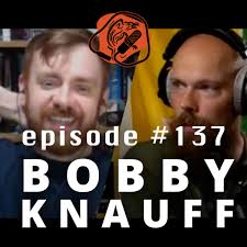 10 of Bobby Knauff Podcasts Interviews