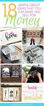 Making Money With Your Cricut Machine Is Super Easy Here Are A Few Idea To Inspire You Cricut Cricutmaker Money Making Crafts Cricut Crafts Crafts To Make