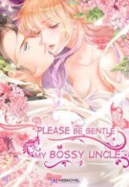 Baca referensi dari banyak buku. Please Be Gentle My Bossy Uncle Manga At Zinmanga Latest Chapters