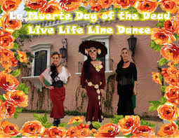 La Muerte – Day of the Dead – Live Life Line Dance | Adventures In Dance