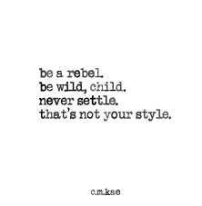 Pin On Wild And Free Quotes