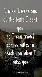 Sweet Quotes To Text Your Long Distance So Todaywedate Com3 Distance Love Quotes Long Distance Love Quotes Relationship Quotes For Him
