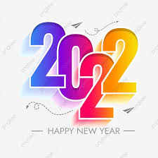 Happy New Year 2022 3d Vector Colorfull Year 2022 Happy New Year 2022 Happy Png And Vector With Transparent Background For Free Download Happy New Year Background Happy New Happy