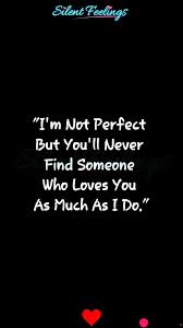 I may not be perfect, but when i look at my children, i know that i got something in my life perfectly right. 28 Love Quotes In Hindi Romantic I M Not Perfect But Love Quotes Videos Silent Feelings Love Quotes Daily Leading Love Relationship Quotes Sayings Collections