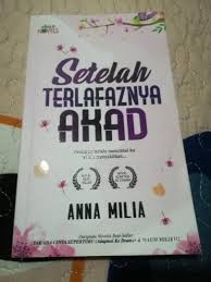 Baca online novel setelah terlafaznya akad (drama adaptasi novel). Setelah Terlafaznya Akad Books Stationery Books On Carousell