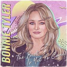 From the last album 'sting in the tail i like this song so much ! The Best Is Yet To Come Bonnie Tyler Album Wikipedia