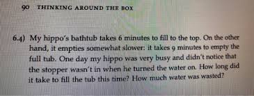 See full list on thehomehacksdiy.com 90 Thinking Around The Box 6 4 My Hippo S Bathtub Chegg Com