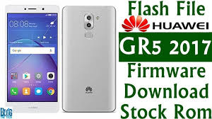 Flash File Huawei Gr5 2017 Bll L21 Firmware Download Stock Rom Firmware Huawei Rom