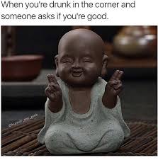 Tell your partner or friend what your drinking limit is going to be before you go to an event where alcohol is free flowing. 23 Painfully Relatable Drunk Memes Just In Time For Thirsty Thursday Memebase Funny Memes