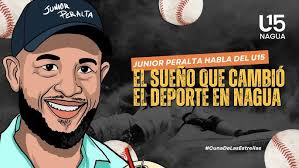 Junior Peralta revela cómo nació el Torneo U15 Nagua y su impacto en la  juventud ⚾ #TorneoU15Nagua