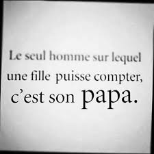 Je Suis Francais Votre Magazine Media Francophone Citations Papa Poeme Pour Papa Citation