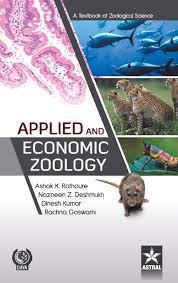 Applied And Economic Zoology Ashok Kumar Rathoure Dinesh Kumarnaznee 9789351306870 Amazon Com Books