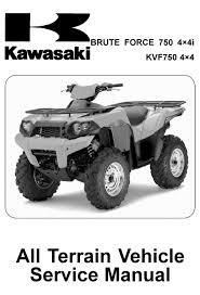 Kawasaki brute force 750/kvf 750 atv service manual.pdf. Kawasaki Brute Force 750 4x4i Service Manual Pdf Download Manualslib