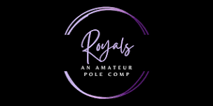 Royals: An Amateur Pole Competition 2026