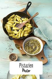 Pistazien Pesto Rezept Rezept Pesto Pesto Rezept Pistazien