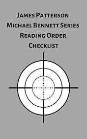 Ad executive fun fact #1: James Patterson Michael Bennett Series Reading Order Checklist By Weird Journals