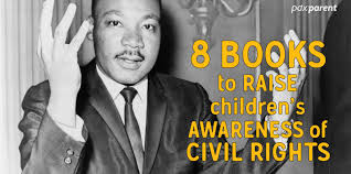 If any of these books seem like a good fit for you. Eight Books To Raise Children S Awareness Of Civil Rights