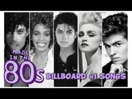 1 The 80s All Billboard Hot 100 1s Youtube In 2019