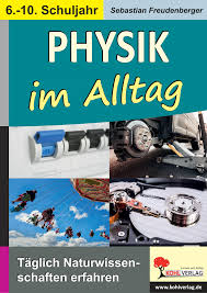 Physik Im Alltag Unterrichtsmaterial In Den Fachern Naturwissenschaften Physik In 2020 Physik Naturwissenschaft Wissenschaft