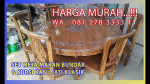 Check spelling or type a new query. Set Meja Makan Bundar 6 Kursi Ukir Kayu Jati Klasik Jepara Youtube