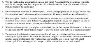 The cell wall gives the plant the structure it needs and also prevents plant cells from bursting. 4 Why Do You Think That Animal Cells Don T Need Cell Chegg Com