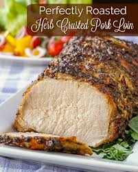 Herb Crusted Pork Loin Roast A Simple But Very Flavourful Preparation For An Easy Succulent Perf Pork Loin Recipes Oven Pork Roast Recipes Pork Loin Recipes