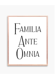 Familia Ante Omnia Family Wall Art Printable Family Before All Latin Phrase Latin Quotes Family Quotes Today Quotes