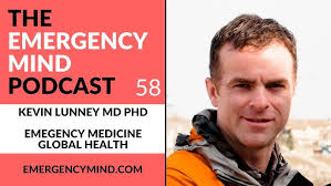 The Emergency Mind Podcast #58: Dr. Kevin Lunney