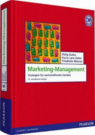 Check spelling or type a new query. Marketing Management Von Philip Kotler Kevin L Keller Friedhelm Bliemel Fachbuch Bucher De