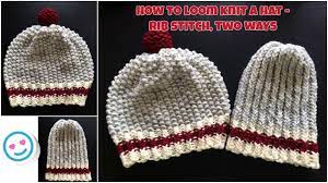 How To Loom Knit A Hat Rib Stitch 2 Ways Very Easy Loom Knitting Patterns Hat Loom Knitting Patterns Loom Knitting Tutorial