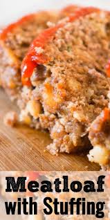 Meatloaf With Stuffing Stuffing Mix Recipes Stuffing Recipes Beef Meatloaf