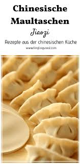 Chinesische Maultaschen Rezept Zum Ausdrucken Chinesefood Jiaozi Rezept Chinesische Maultaschen Chinese Dumplings Recipes Food