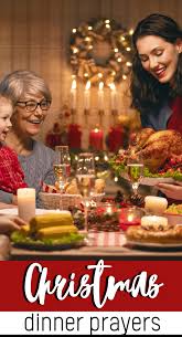 We come to worship with a song of thanks in our hearts — a song of redemption, a song of hope and renewal. Christmas Prayers For The Family Christmas Dinner Prayer Options