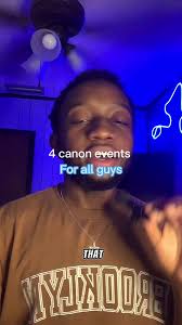 4 canon events for all guys #fyp #canonevents #canonevent #guytalk  #guyadvice #menadvice #mentalk #guytiktok