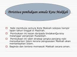 Strategi pembukaan kota maklah dimulai. Ppt Bab 5 Kerajaan Islam Di Madinah Powerpoint Presentation Free Download Id 2935588