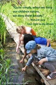 Pin By Montessori Tides On Quotes We Love Nature Kids Nature School Richard Louv