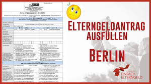 Wann muss der antrag gestellt werden und wie lange dauert die 1. Elterngeld Antrag Ausfullen Berlin 2021 Eine Ausfullhilfe Tipps Und Hinweise Youtube