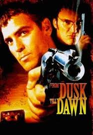 From Dusk Till Dawn