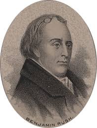 Benjamin Rush, eminent physician, writer, educator, humanitarian was born  in December of 1745 in Byberry, Pennsylvania, twelve miles from  Philadelphia. Benjamin Rush was soon beloved in the city, where he  practiced extensively