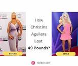 How Christina Aguilera Lost 49 Pounds? | Fabbon