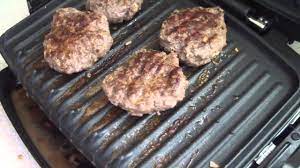 Burgers Cooked On The George Foreman The Real Way Youtube