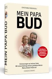 Mostly used by puerto ricans and colombians also used by papa. Mein Papa Bud Einmalige Von Cristiana Pedersoli Handsignierte Und Nummerierte Erstausgabe Schwarzkopf Schwarzkopf