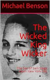 The Wicked King Wicker: The Son of Sam Siege Upon New York City See more