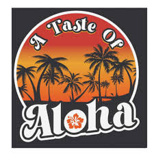 A Taste of Aloha