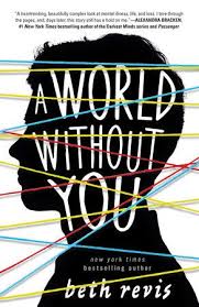A World Without You In 2020 Books For Teens Books To Read Good Books