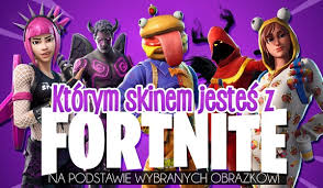 Our online fortnite trivia quizzes can be adapted to suit your requirements for taking some of the top fortnite quizzes. Jakim Skinem Z Fortnite Jestes Na Podstawie Przypadkowych Obrazkow Samequizy