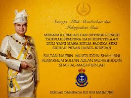 Sultan kelantan, sultan muhammad v sebak ketika bertitah mengenangkan kisah ayahanda baginda yang gering sebelum mangkat pada 28 september lalu. Kd Sri Manjung On Twitter Dirgahayutuanku Pegawai Memerintah Dan Warga Kdmanjung Merafak Sembah Dan Setinggi Tinggi Tahniah Sempena Hari Keputeraan Dymm Paduka Seri Sultan Perak Sultan Nazrin Muizzuddin Shah Veerasubbiah Mpa Barat Mkpltldm
