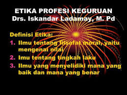 Pertanyaan tentang kode etik profesi guru. Etika Profesi Keguruan Ppt Download